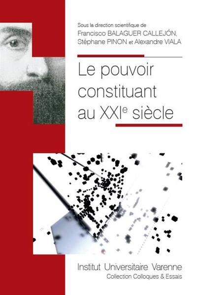 Le pouvoir constituant au XXIe siècle