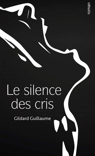 Le silence des cris