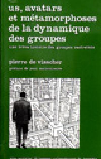 Us, avatars et métamorphoses de la dynamique des groupes : une brève histoire des groupes restreints