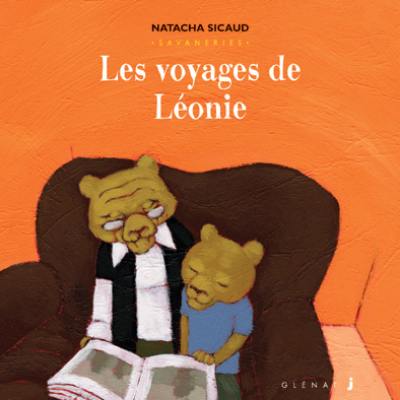 Savaneries. Vol. 2. Les voyages de Léonie