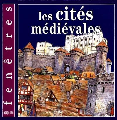 Les cités médiévales