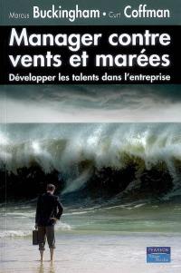 Manager contre vents et marées : développer les talents dans l'entreprise