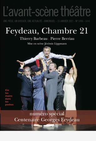 Avant-scène théâtre (L'), n° 1496. Feydeau, chambre 21