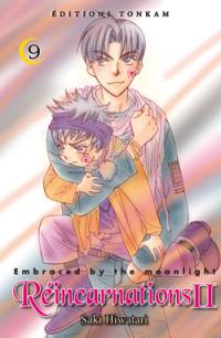 Réincarnations II : embraced by the moonlight. Vol. 9