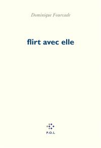 Flirt avec elle