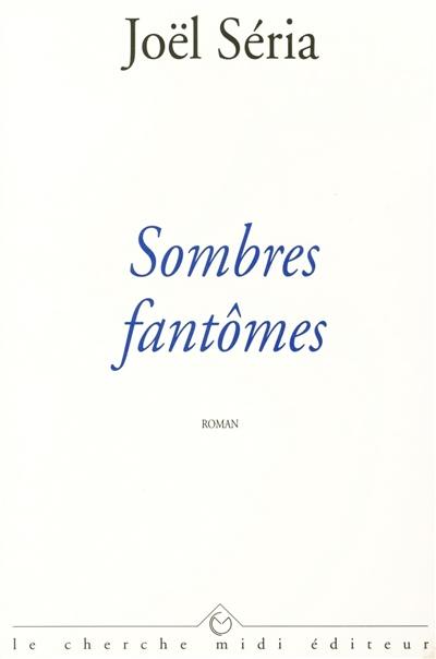 Sombres fantômes