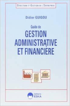 Guide de gestion administrative et financière