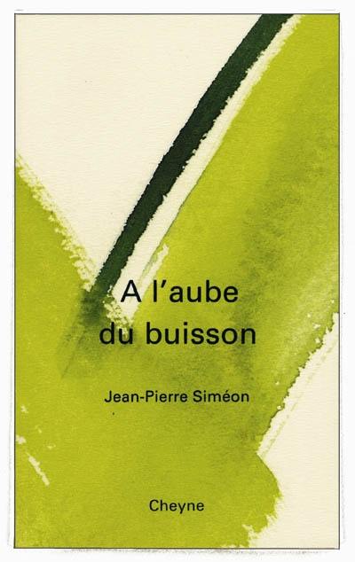 A l'aube du buisson