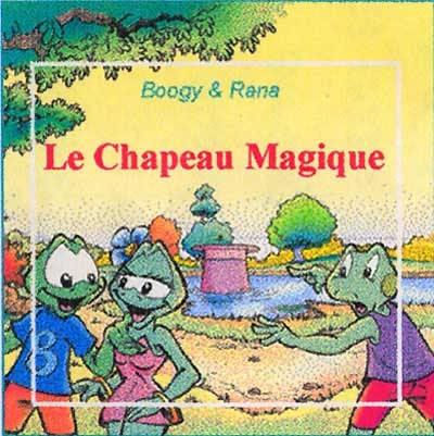 Boogy & Rana. Vol. 4. Le chapeau magique