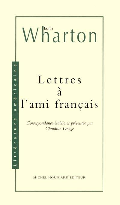 Lettres à l'ami français