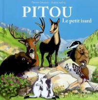 Pitou : le petit isard des Pyrénées. Vol. 1. Pitou et l'ours Slovan