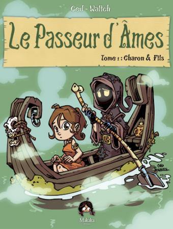 Le passeur d'âmes. Vol. 1. Charon & fils