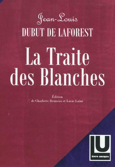 La traite des Blanches : moeurs contemporaines. Vol. 1