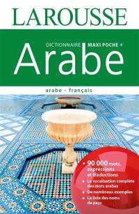 Dictionnaire maxipoche + arabe : arabe-français