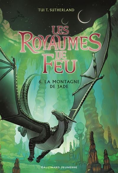 Les royaumes de feu. Vol. 6. La montagne de jade