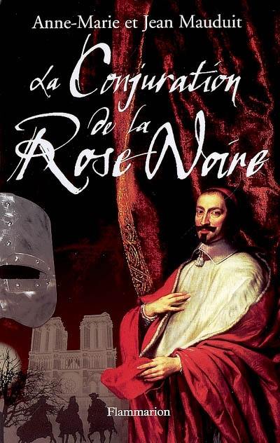 La conjuration de la Rose noire