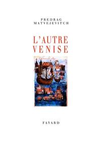 L'autre Venise