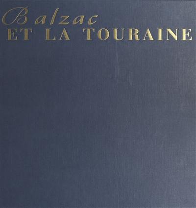 Balzac et la Touraine