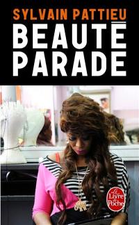 Beauté parade : récit