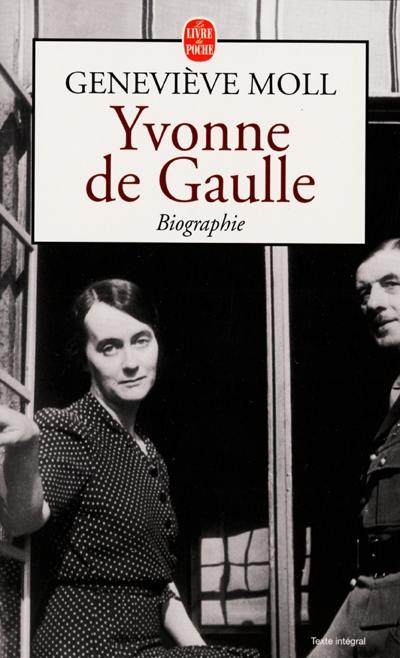 Yvonne de Gaulle : l'inattendue