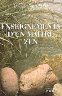 Enseignements d'un maître zen