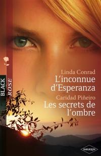 L'inconnue d'Esperanza. Les secrets de l'ombre