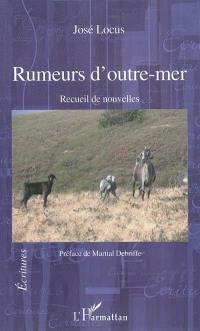 Rumeurs d'outre-mer : recueil de nouvelles