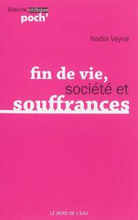 Fin de vie, société et souffrances