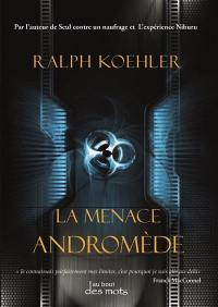 La menace Andromède