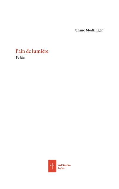 Pain de lumière. Premiers mots