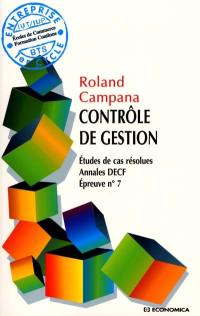 Contrôle de gestion : études de cas résolues, annales DECF, épreuve n° 7