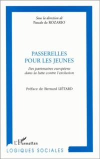 Passerelles pour les jeunes : des partenaires européens dans la lutte contre l'exclusion