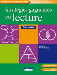 Stratégies gagnantes en lecture : préscolaire