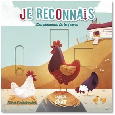 Je reconnais les animaux de la ferme