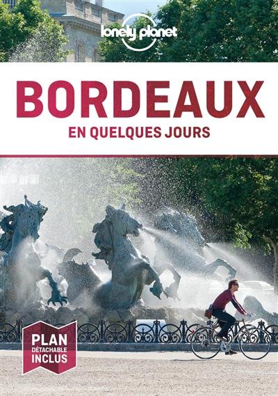 Bordeaux en quelques jours