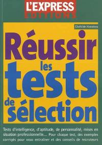 Réussir ses tests de sélection