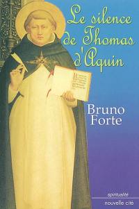 Le silence de Thomas d'Aquin