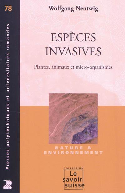 Espèces invasives : plantes, animaux et micro-organismes