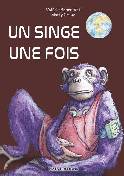 Un singe une fois