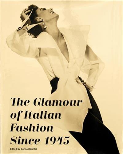 The Glamour of Italian Fashion Since 1945 (Paperback)