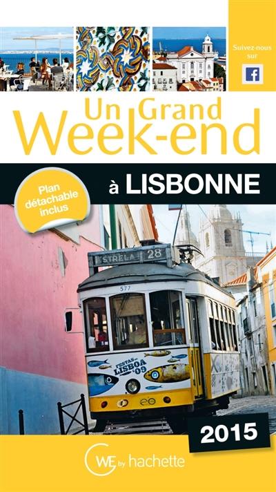 Un grand week-end à Lisbonne : 2015