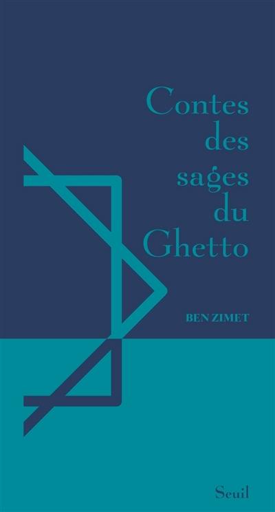 Contes des sages du ghetto