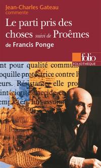 Le parti pris des choses de Francis Ponge