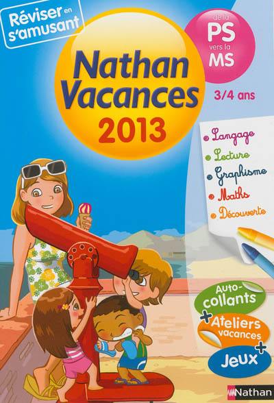 Nathan vacances 2013, de la PS vers la MS, 3-4 ans