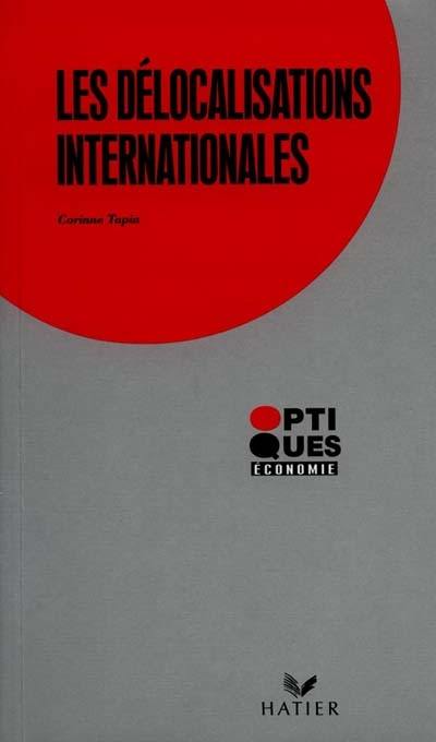 Les délocalisations internationales