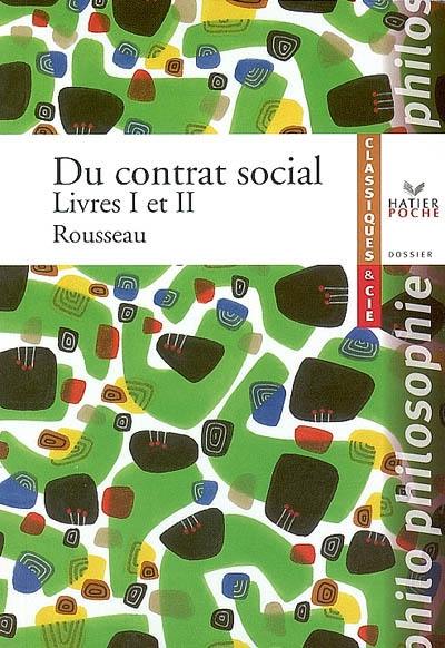 Du contrat social, livres I et II