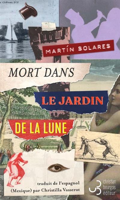 Mort dans le jardin de la lune : mémoires de l'agent Pierre Le Noir à propos de nouveaux événements, bien plus inquiétants encore, survenus à Paris en novembre 1927