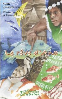 Le rêve d'Ana