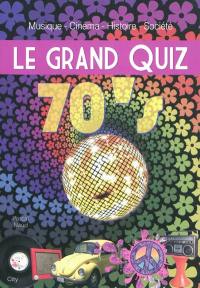 Le grand quiz 70's