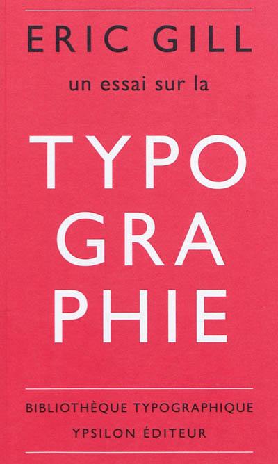 Un essai sur la typographie